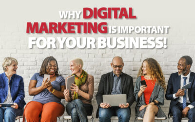 Why digital marketing is important for your business